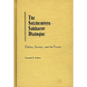 The Solzhenitsyn-Sakharov Dialogue: Politics, Society, and the Future