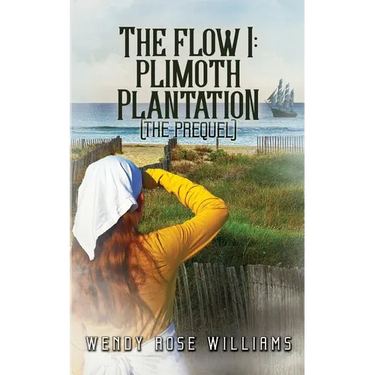 The Flow I: Plimoth Plantation (the prequel)
