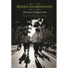 Applied Anthropology: Domains of Application