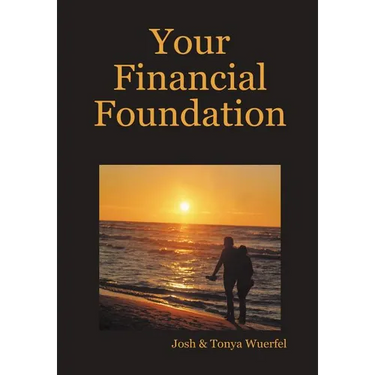 Your Financial Foundation