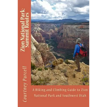 Zion National Park: Summit Routes