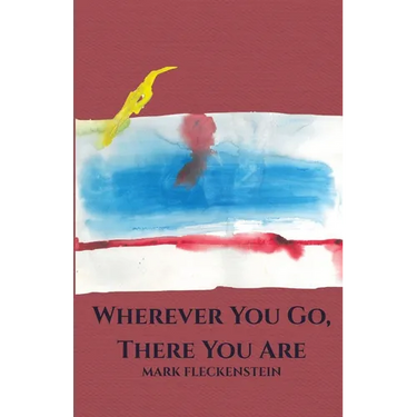 Wherever You Go, There You Are: Letters Rescued from a Fire