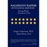 Magnificent Masters in Financial Services: Amazing Women-Sensational Stories