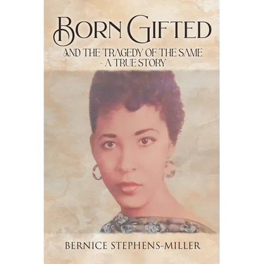 Born Gifted and the Tragedy of the Same - A True Story