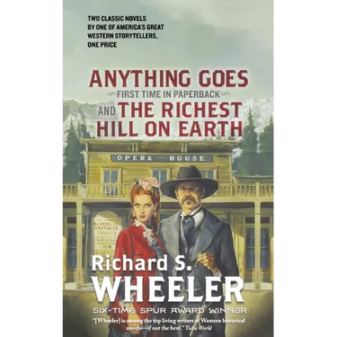Anything Goes and the Richest Hill on Earth