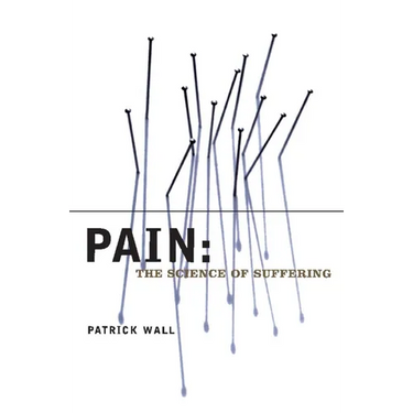 Pain: The Science of Suffering