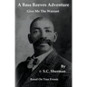 A Bass Reeves Adventure - Give Me The Warrant