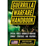 U.S. Army Guerrilla Warfare and Special Forces Operations Manual (FM 31-21): Unconventional and Irregular Warfare Combat Doctrine