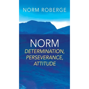 Norm: Determination, Perseverance, Attitude