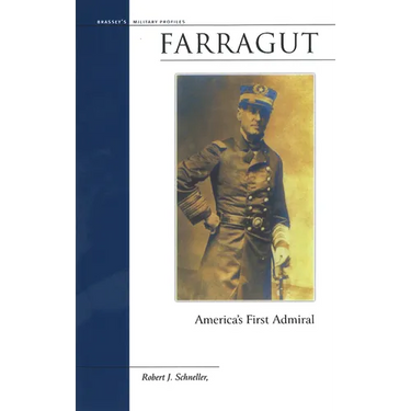 Farragut: America's First Admiral