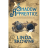 Shadow Apprentice: The Garrison Creek Chronicles, Book 1