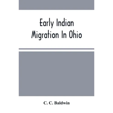 Early Indian Migration In Ohio