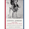 Lionel Jobert and the American Civil War: An Atlantic Identity in the Making