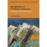 Metaphysics of Children's Literature: Climbing Fuzzy Mountains