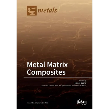 Metal Matrix Composites
