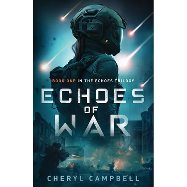 Echoes of War: Book One in the Echoes Trilogy