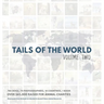 Tails of the World: Volume Two (Hardcover Edition)
