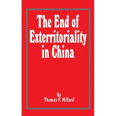 The End of Exterritoriality in China