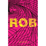 Rob