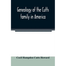 Genealogy of the Cutts family in America