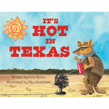 It's Hot in Texas
