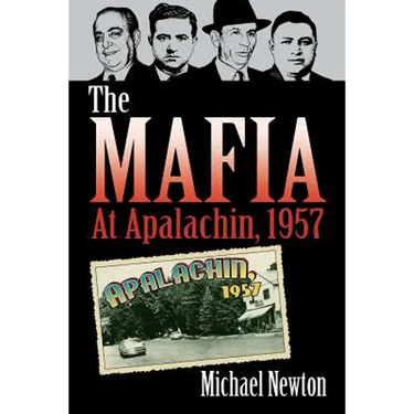 The Mafia at Apalachin, 1957