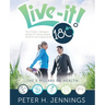 Live-It! 180°: Your body's intelligent design for losing weight, living fit, and enjoying life!