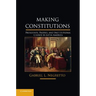 Making Constitutions: Presidents, Parties, and Institutional Choice in Latin America