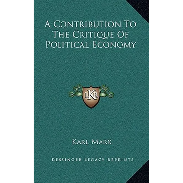 A Contribution To The Critique Of Political Economy