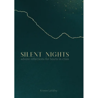 Silent Nights: Advent Reflections for Hearts in Crisis