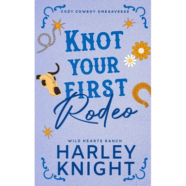 Knot Your First Rodeo