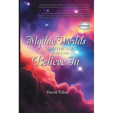 Mythic Worlds and the One You Can Believe In