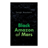 Black Amazon of Mars