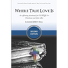 Where True Love Is: an affirming devotional for LGBTQIA+ Christians and their allies