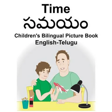 English-Telugu Time Children's Bilingual Picture Book