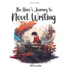 The Hero's Journey to Novel Writing
