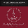 The Direct Step-By-Step Recitation which Accomplishes the Wisdom Mind of Vajrasattva