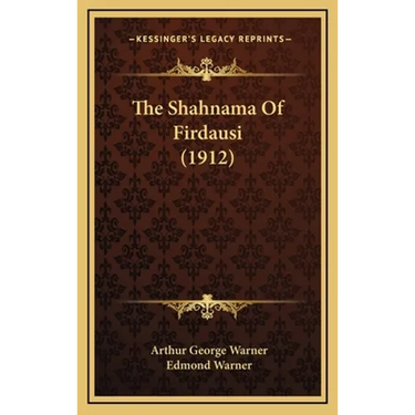 The Shahnama Of Firdausi (1912)