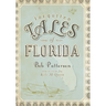 Forgotten Tales of Florida