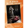 A Knife in the Heart: Great Stories: High Beginner