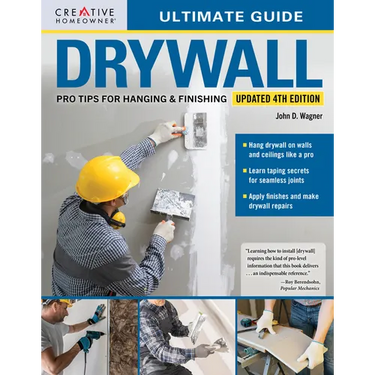 Ultimate Guide: Drywall, 4th Edition