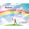 My Brother Lives in Heaven