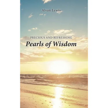 Precious and Refreshing Pearls of Wisdom
