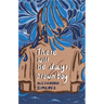 There will be days, brown boy