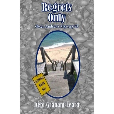 Regrets Only: Gwen Andrews Mystery #5