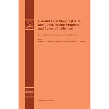 Harmful Algal Blooms (HABs) and Public Health: Progress and Current Challenges