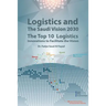 Logistics and The Saudi Vision 2030: The Top 10 Logistics Innovations to Facilitate the Vision