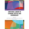 Emotional Labour in Criminal Justice and Criminology