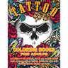 Tattoo Coloring Book for Adults: Art Therapy Relaxation, Peace and Stress Relief, Such As Sugar Skulls, Hearts, Roses, Koi Carp Fish, Butterfly Tattoo