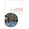 The Sea and the Sacred in Japan: Aspects of Maritime Religion